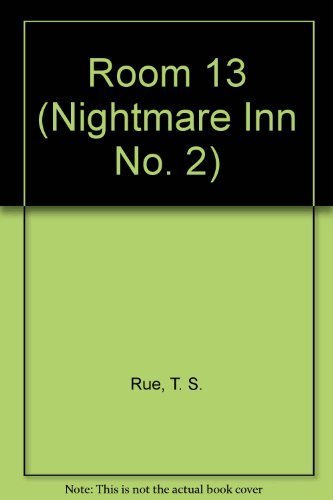 Stock image for Room 13 (Nightmare Inn No. 2) for sale by Once Upon A Time Books