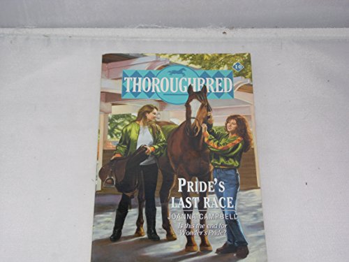Stock image for Prides Last Race (Thoroughbred Series #10) for sale by Zoom Books Company
