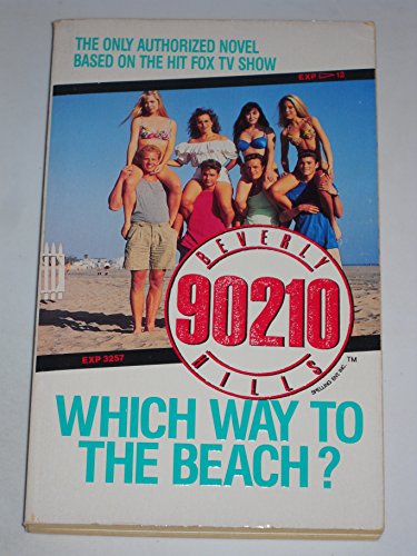 Beispielbild fr Beverly Hills 90210: Which Way to the Beach? zum Verkauf von Hawking Books