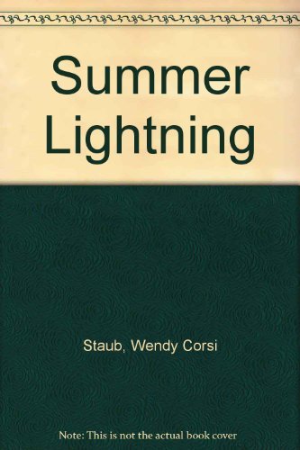 Summer Lightning (9780061067785) by Staub, Wendy Corsi