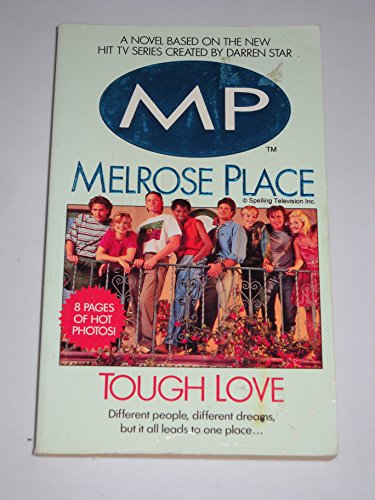 9780061067884: Melrose Place: Tough Love