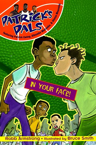 Patrick's Pals #2: In Your Face! (9780061070686) by Armstrong, Robb; Smith, Bruce