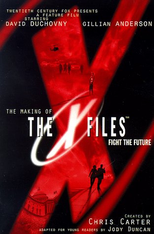 Beispielbild fr The Making of X-Files Film: Adapted for Young Readers zum Verkauf von HPB Inc.
