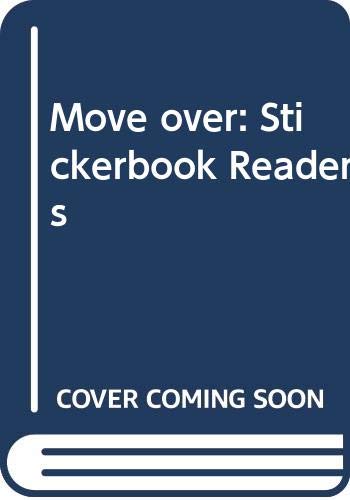 Beispielbild fr Move over: Stickerbook Readers zum Verkauf von SecondSale