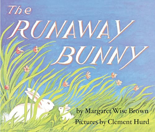 9780061074295: The Runaway Bunny: An Easter And Springtime Book For Kids