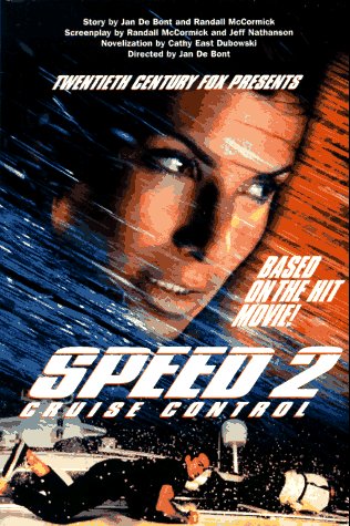 Speed 2: Cruise Control (9780061074691) by Dubowski, Cathy East