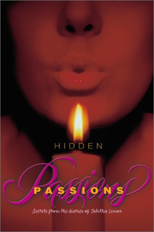 9780061076053: Hidden Passions: Secrets from the Diaries of Tabitha Lenox