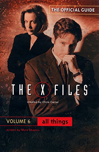 9780061076114: All Things (The Official Guide to the X-Files, Vol. 6)