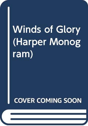 9780061081804: Winds of Glory (Harper Monogram)