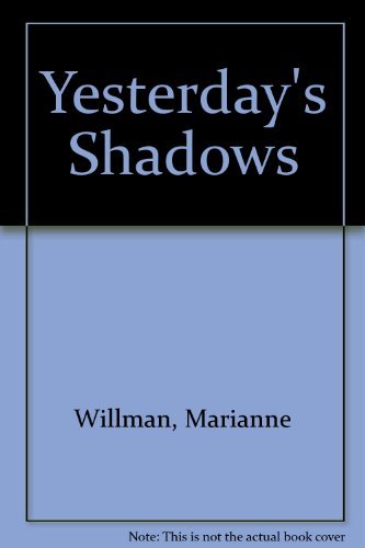 Stock image for Yesterday's Shadows for sale by Kennys Bookstore