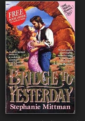 Bridge to Yesterday (9780061083648) by Mittman, Stephanie