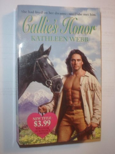 Callie's Honor (9780061084577) by Webb, Kathleen