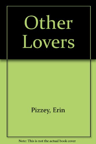 9780061090325: Other Lovers