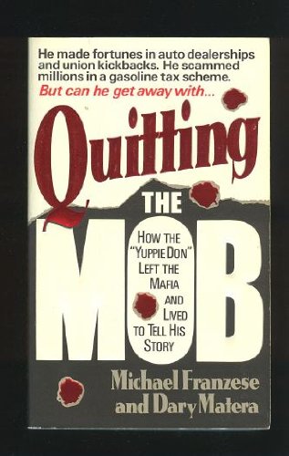 9780061090585: Quitting the Mob