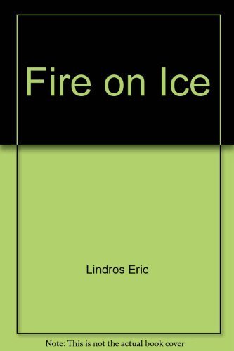 Beispielbild fr Fire on Ice zum Verkauf von BooksRun
