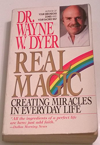 Beispielbild fr Real Magic: Creating Miracles in Everyday Life zum Verkauf von Wonder Book