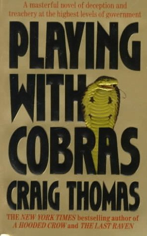 9780061091681: Playing With Cobras