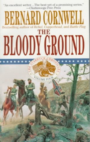 Imagen de archivo de The Bloody Ground (The Starbuck Chronicles, Book 4) a la venta por Acme Books