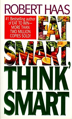 9780061092343: Eat Smart, Think Smart