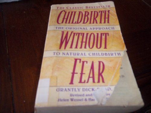 9780061092480: Childbirth Without Fear: The Original Approach to Natural Childbirth
