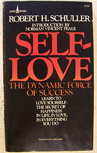Stock image for Self-Love: The Dynamic Force of Success for sale by Keeper of the Page