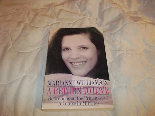 Imagen de archivo de Return to Love: Reflections on the Principles of a Course in Miracles a la venta por ThriftBooks-Atlanta