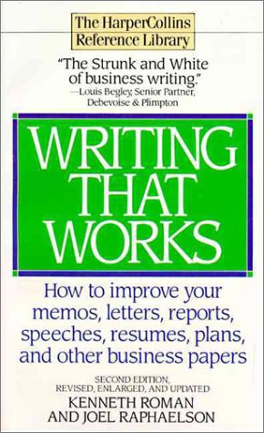 9780061093814: Writing That Works: How to Improve Your Memos, Letters, Reports, Speeches, Resumes, Plans, and Other Business Papers