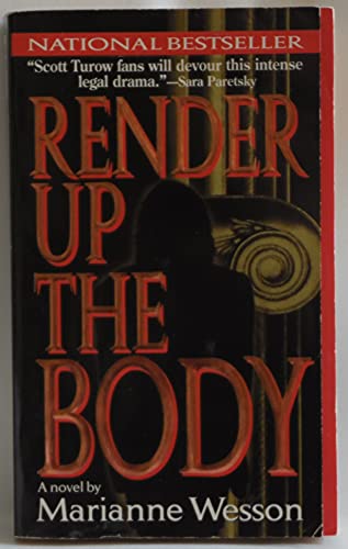 Beispielbild fr Render Up the Body: A Novel of Suspense zum Verkauf von Once Upon A Time Books