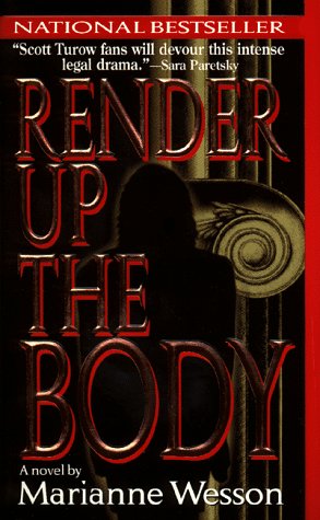 9780061093920: Render Up the Body: A Novel of Suspense