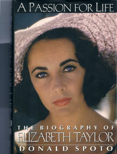 Beispielbild fr A Passion for Life : The Biography of Elizabeth Taylor zum Verkauf von Better World Books