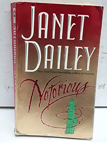 Notorious (9780061094613) by Dailey, Janet