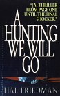 Stock image for A Hunting We Will Go (A Dan Jarrett Mystery, Book 1) for sale by Second Chance Books & Comics