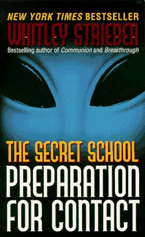 Stock image for The Secret School: Preparation for Contact for sale by HPB Inc.