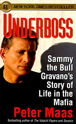 9780061096648: Underboss: Sammy the Bull Gravano's Story of Life in the Mafia