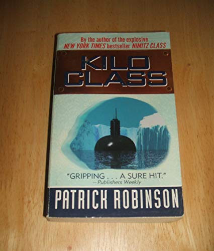 Stock image for Kilo Class for sale by Gulf Coast Books