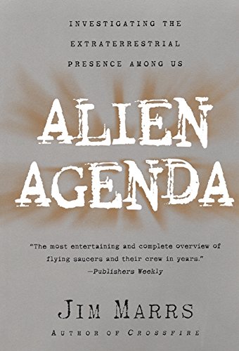 9780061096860: Alien Agenda: Investigating the Extraterrestrial Presence Among Us