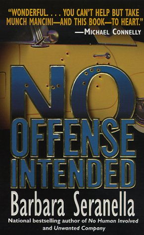 Stock image for No Offense Intended (Munch Mancini Novels) for sale by BooksRun