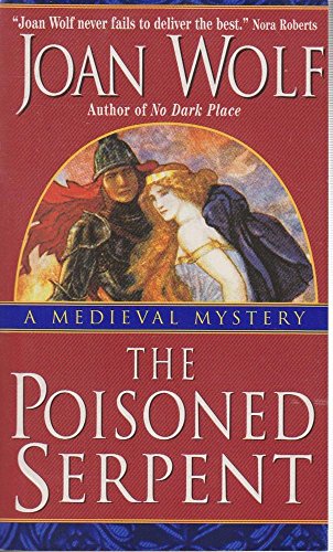 The Poisoned Serpent (9780061097461) by Wolf, Joan