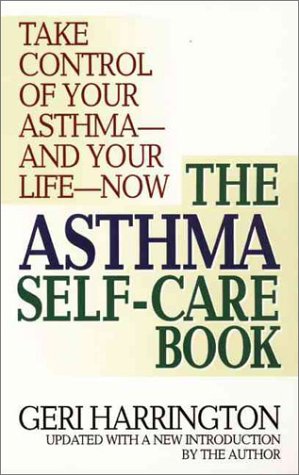 Imagen de archivo de The Asthma Self-Care Book: How to Take Control of Your Asthma a la venta por ThriftBooks-Atlanta