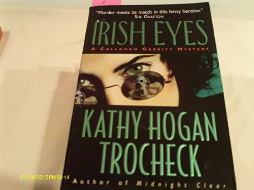 Imagen de archivo de Irish Eyes: A Callahan Garrity Mystery (Callahan Garrity Mysteries) a la venta por Ergodebooks