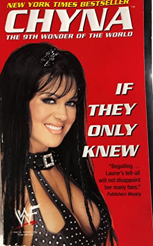 9780061098956: Chyna: If They Only Knew