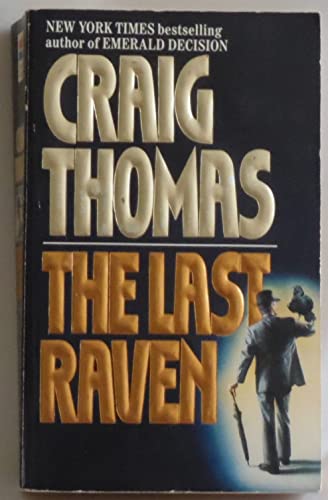 Beispielbild fr The Last Raven zum Verkauf von Better World Books