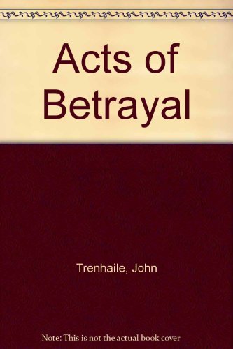 Beispielbild fr Acts of Betrayal zum Verkauf von Half Price Books Inc.