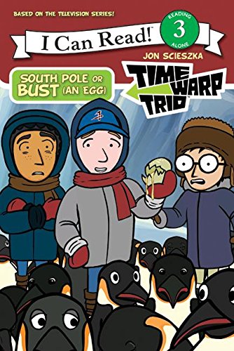 Stock image for Time Warp Trio: South Pole or Bust (an Egg) for sale by Better World Books: West