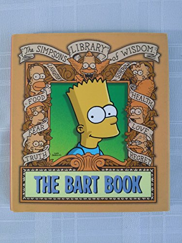 Beispielbild fr The Bart Book (Simpsons Library of Wisdom) zum Verkauf von Your Online Bookstore