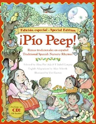 Stock image for Pio Peep! Traditional Spanish Nursery Rhymes Book and CD: Bilingual English-Spanish for sale by Reliant Bookstore