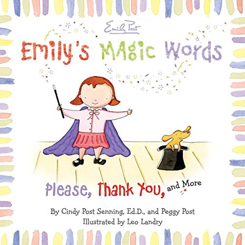 Imagen de archivo de Emily's Magic Words : Please, Thank You, and More a la venta por Better World Books: West