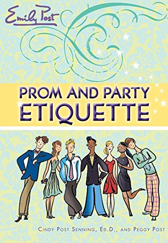 9780061117138: Emily Post Prom and Party Etiquette