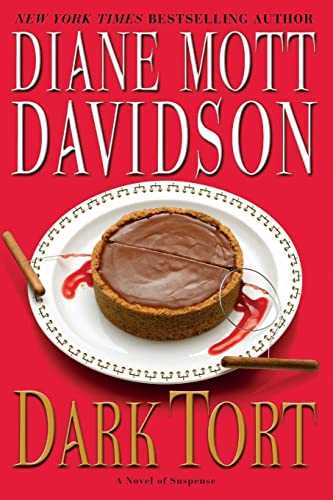 Stock image for Dark Tort: A Novel of Suspense (Goldy Bear Culinary Mysteries) for sale by Gulf Coast Books
