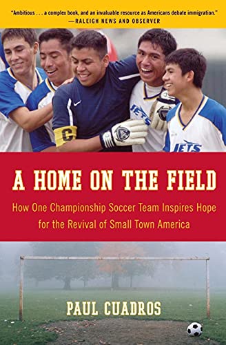 Stock image for Home on the Field, A: How One Championship Team Inspires Hope for the Revival of Small Town America for sale by THE OLD LIBRARY SHOP